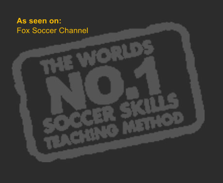 As seen on Fox Soccer Channel